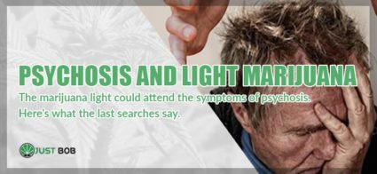 Psychosis and light marijuana