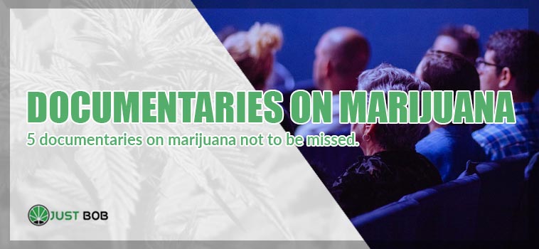 Documentarios on marijuana