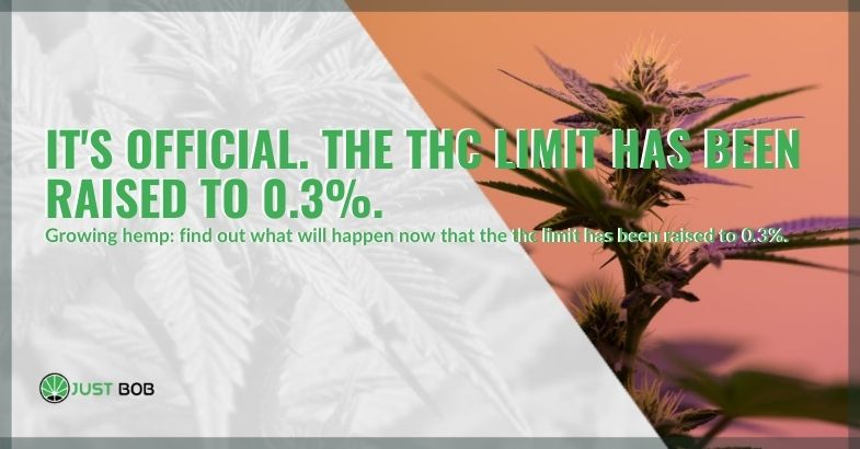 The THC limit has been officially raised to 0.3%