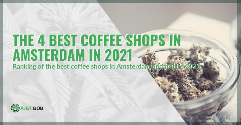 The best 4 coffee shops in Amsterdam