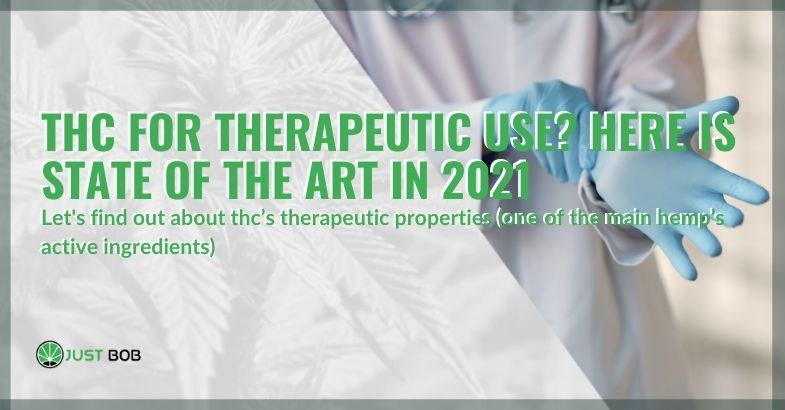 Properties of THC used for therapeutic purposes
