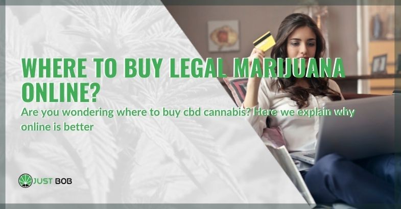 This is why it is best to buy CBD cannabis online